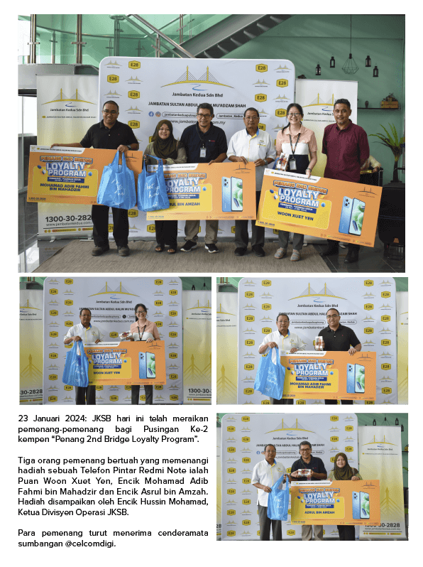 Penang 2nd Bridge Loyalty Program – Pemenang Pusingan Kedua (10 Oktober – 9 Disember 2023)