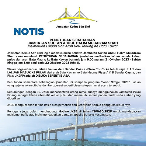 Penutupan Sebahagian Jambatan Sultan Abdul Halim Mu’adzam Shah Melibatkan Laluan Dari Arah Batu Maung Ke Batu Kawan