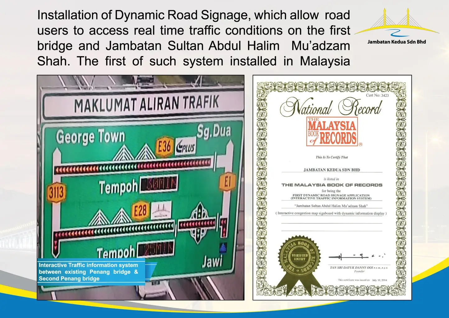 first dynamic road signage application